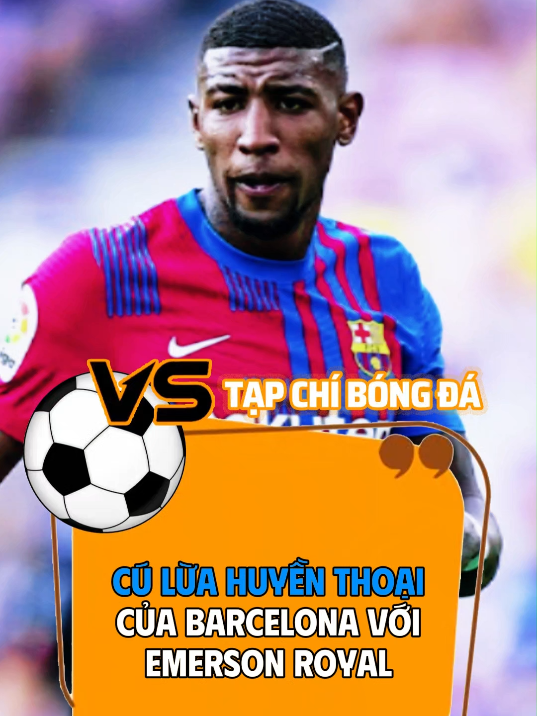 Barca đã lừa Emerson Royal như thế nào? #barca #emersonroyal #bongda