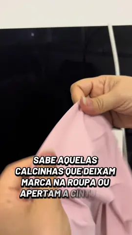 Adeus, marcas na roupa! 👋 Conforto total e zero costura 💕 #calcinha #modaintima #tiktokshopbrasil #modafeminina #vidautil  @Radar di Marie 