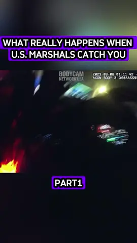 What Really Happens When U.S. Marshals Catch You #cops #police #bodycam #foryou #1 