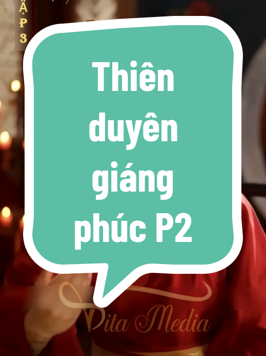Thiên duyên giáng phúc P2 #xuhuong #reviewphim #phimhay 