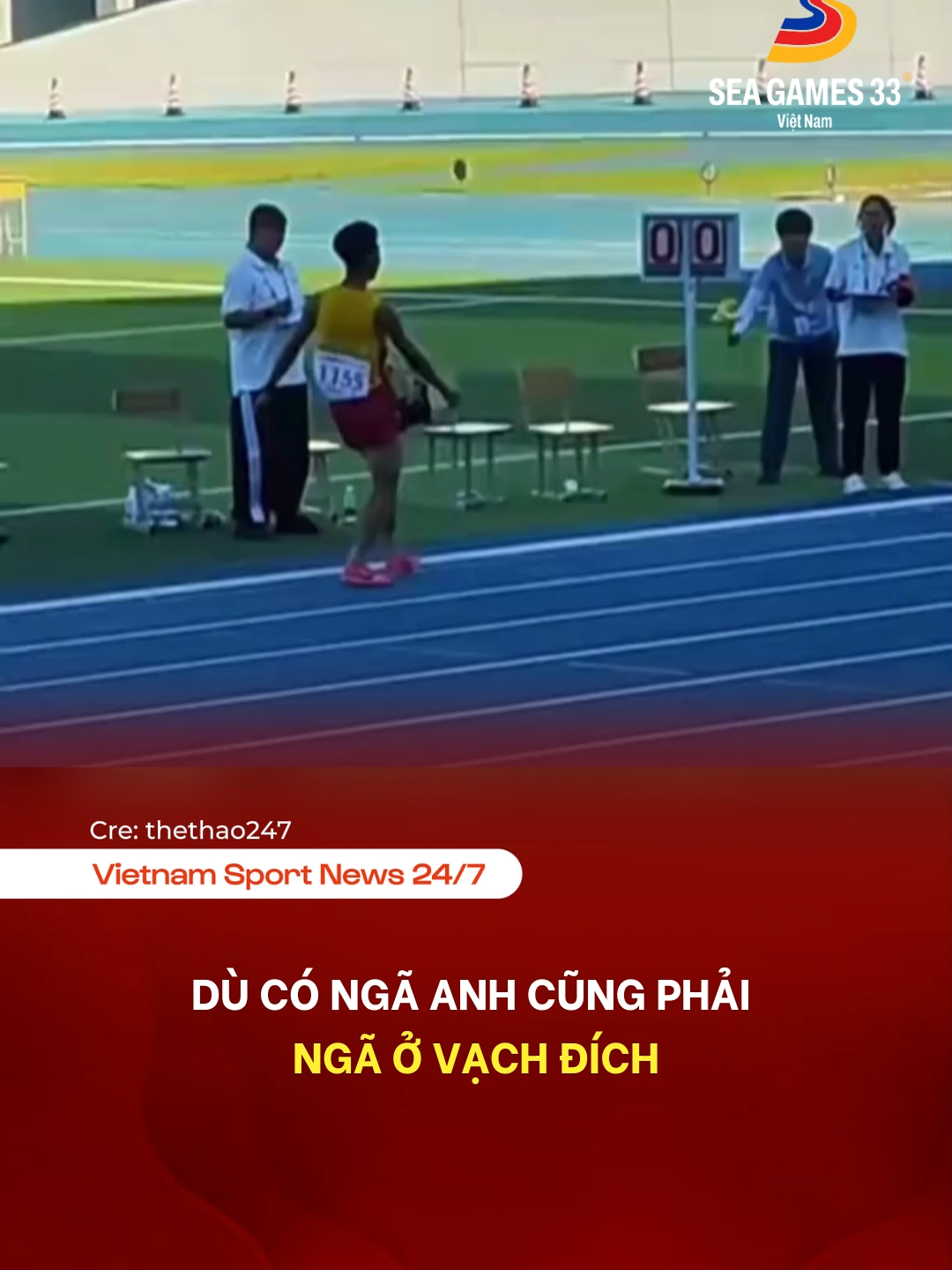 Dù có ngã anh cũng phải ngã ở vạch đích #Sportsontiktok #sports #fyp #viral #VietNam #Thethao #seagames #seagames33 #trending #seagames33 #tintucseagames33 #vietnamvungbuocvuonxa
