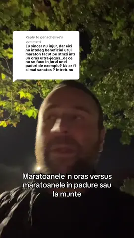 Replying to @genachelive Maratoanele in oras versus maratoanele in padure sau la munte #alergare #Running 