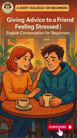 Learn real-life English through emotion 💬 A short, natural dialogue about stress and friendship 💛 #LearnEnglish #EnglishForBeginners #EnglishDialogue #ESL #SpeakingPractice #EverydayEnglish #EmotionalEnglish #EnglishLesson #StudyEnglish #LanguageLearning #EnglishConversation #SimpleEnglish #EnglishShorts #EnglishTips #EnglishSpeaking