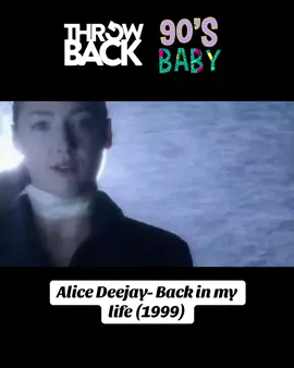 Alice Deejay (Back in my life) #fyp #alicedeejay #throwbacksongs #90smusic #tiktokviral 