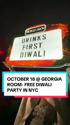 OCTOBER 18TH AT GEORGIA ROOM - 4TH ANNUAL DRINKS FIRST DIWALI #nycparty #nycfree #nycrecs #diwa #desi 