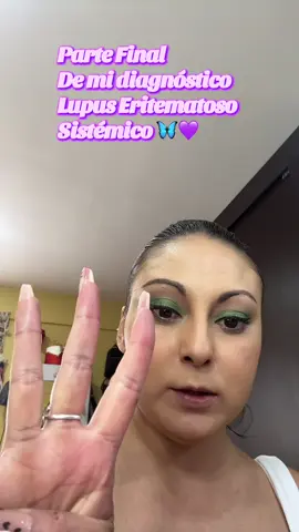 Parte final de mi diagnóstico 🦋💜#lupus #viviendoconlupus💜 #enfermedadautoinmune #enfermedadesraras 