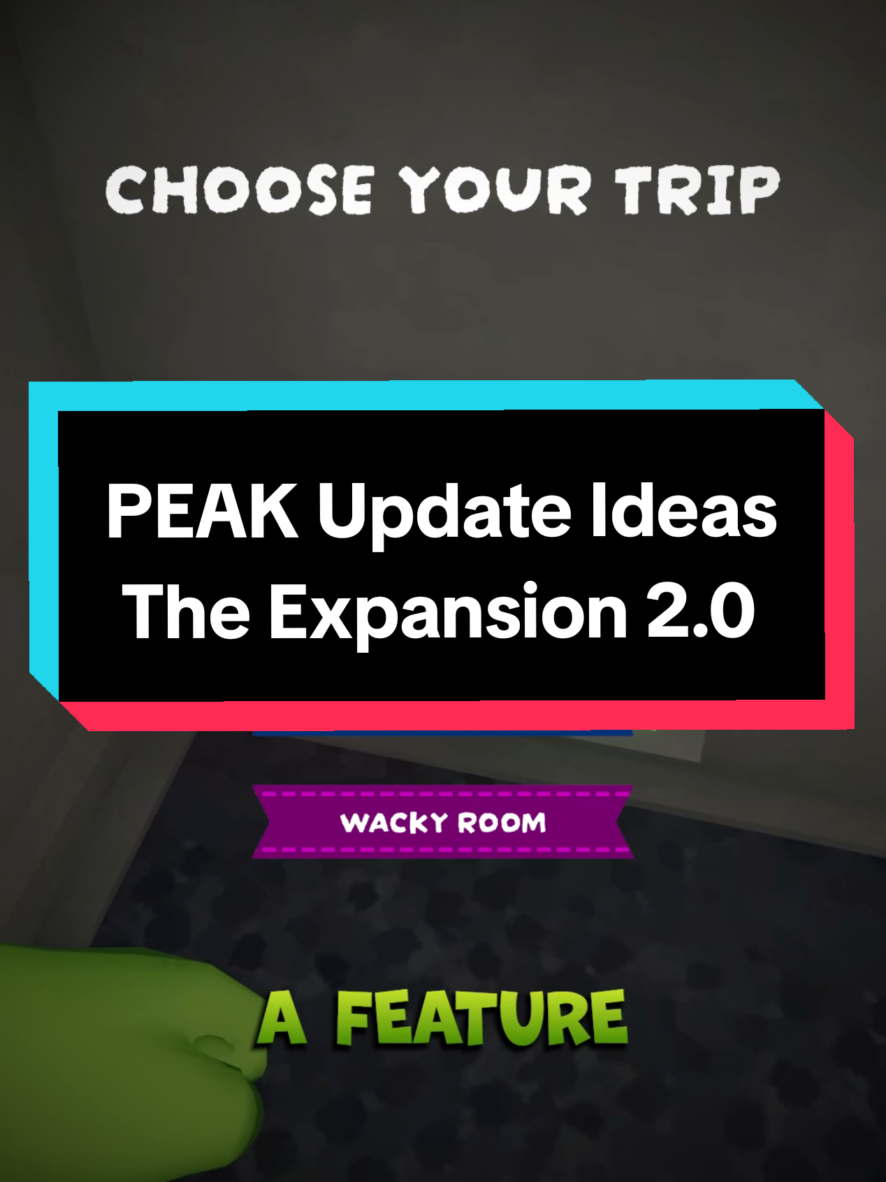 PEAK Game Update Ideas - The Expansion 2.0 #peak #peakgame #peakgameplay #bingbong #gaming @🔪AGGRO CRAB🦀 @Landfall @Maujhee @RReaprzzzzz 
