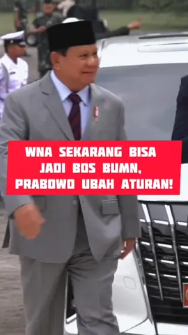 Prabowo Kejutkan Publik! Warga Asing Sekarang Boleh Pimpin BUMN Indonesia #prabowo #gibranrakabuming #politikindonesia #bumn #beritaterkini #beritaterupdate #beritahariini #beritapolitik #beritaviral