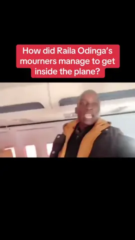 How did Raila Odinga’s mourners manage to get inside the plane?