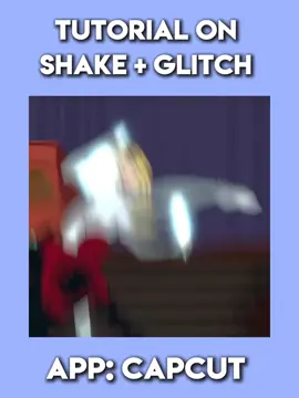 Tutorial on shake + glitch in#CapCut #crucian31 #editor #areyouaneditor #capcut #capcutpioneer 