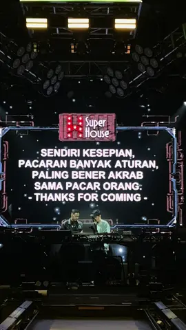 Cariin dong pacar orang yang available😂 #fy #fyp #xyzbca #superhousepaskal #holywings 