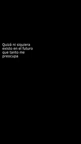 Quizá ni siquiera existo en el futuro que tanto me preocupa  #realcore #natureenjoyer 
