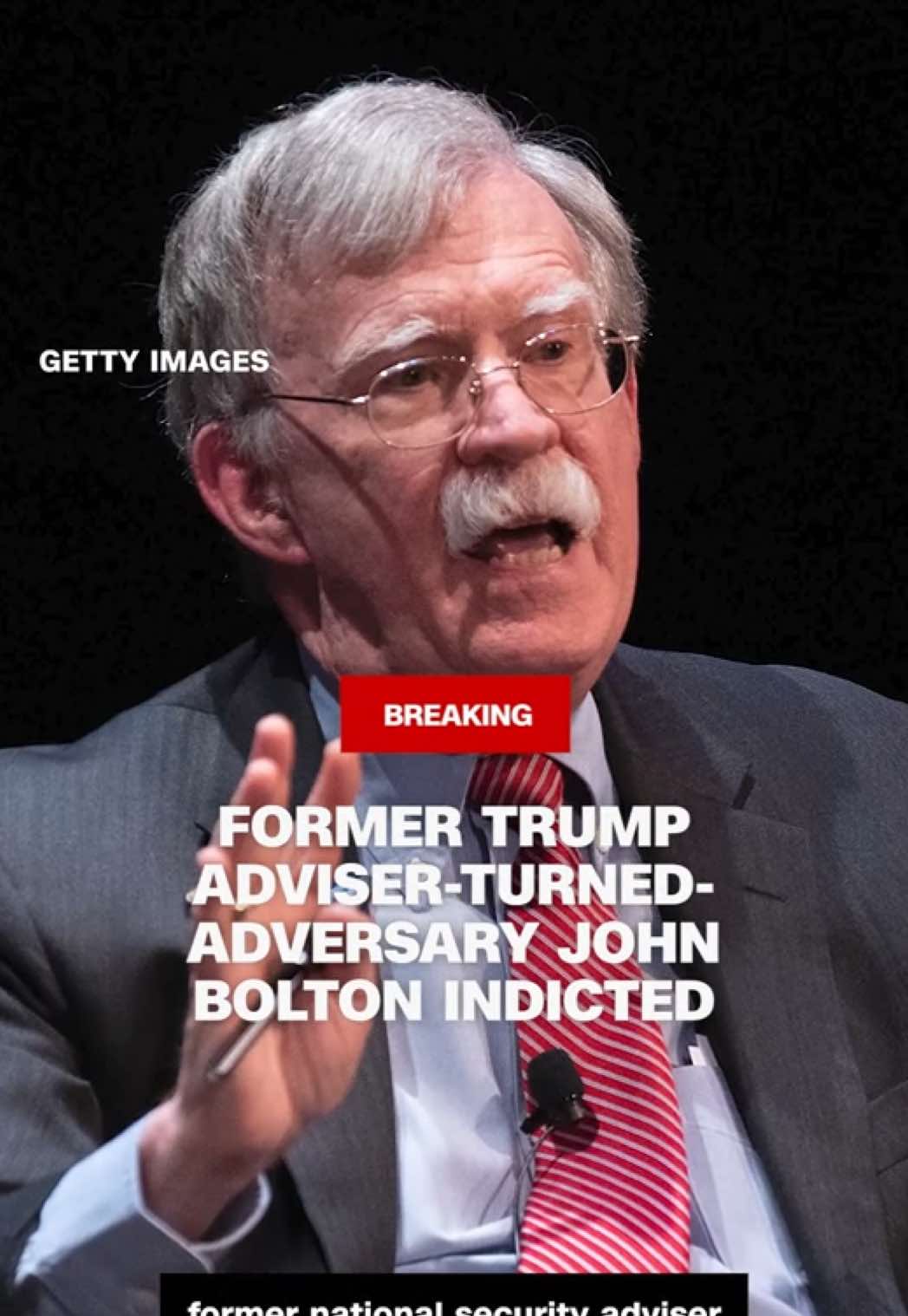 John Bolton, President Donald Trump’s former national security adviser-turned-adversary, has been indicted by a federal grand jury in Maryland, according to two sources.