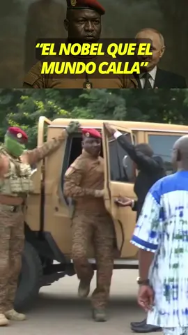 Éste, es el Nobel que se calla ante África.#BurkinaFaso #Rusia #africa