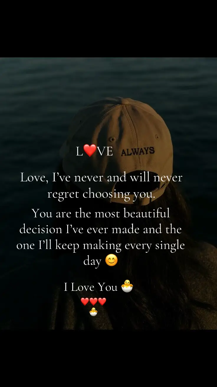 Love, I’m so lucky and endlessly blessed to have you in my life 😊 I’ve never and will never regret choosing you. You are the most beautiful decision I’ve ever made, and I’ll keep making it every day. You’ve shown me that love isn’t about perfection but it’s about presence, that love isn’t just about grand gestures but in every small moments we get to share together and even in the gentle “I’m here” when words aren’t enough.  No matter what comes our way, I’ll always choose you over and over again.  I love you kaayoooooo🐣❤️ L❤️VE😊