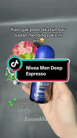 Cowok tapi bau badan auww jangan ya😩🤩pake aj nivea men deep espresso✨@NIVEA Official Store  #niveaindonesia #niveamen #niveamendeepespresso #reviewnivea #deodorant 