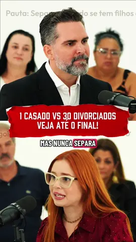 1 CASADO X 30 DIVORCIADOS #canalfoco #debate #casamento #divorcio