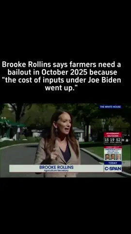 Brooke Rollins says farmers need a bailout in October 2025 because 