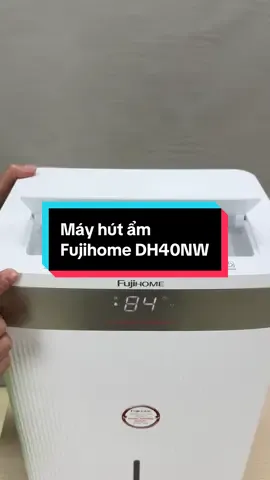 Máy hút ẩm Fujihome DH40NW #mayhutam #dienmayvanphuc #fujihome #mayhutamgiadinh 