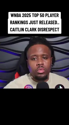 WNBA 2025 TOP 50 PLAYER RANKINGS JUST RELEASED.. CAITLIN CLARK DISRESPECT #womenbasketball #WNBA #basketball #caitlinclark #indianafever 