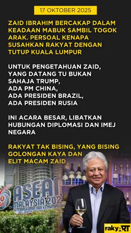 ZAID IBRAHIM BERCAKAP DALAM KEADAAN MABUK SAMBIL TOGOK ARAK. PERSOAL KENAPA SUSAHKAN RAKYAT DENGAN TUTUP KUALA LUMPUR #fyp #foryou #trump #aseansummit #roadblock 