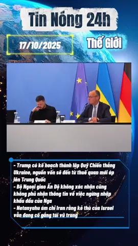 Tin tức nóng quốc tế mới nhất vào sáng ngày 17/10. #tiktoknews #tintuc24h #tinnong24h #tintucquocte #fyp