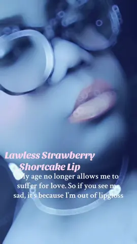 Lawless Strawberry Shortcake Forget the Filler complete your order from my showcase. #lawlessbeauty #lips #lipgloss #