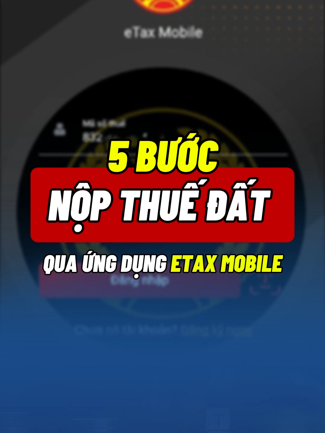 5 bước nộp thuế đất qua ứng dụng Etax Mobile #thuedat #etaxmobile #xuhuong #VisioEdu