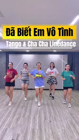 🎵Đã Biết Em Vô Tình - Tango & Chacha Linedance 🫰Lớp Giải Mã Chuyển Động với các động tác cơ bản cùng #duduatv #daynhay #tangolinedance #chacha #nhaydabietemvotinh #giai achuyendong #hocnhaycoban
