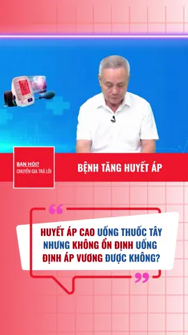 Huyết áp không ổn định dùng Định Áp Vương được không? #caohuyetap #dinhapvuong #tanghuyetap #huyetapkhongondinh #suckhoe 