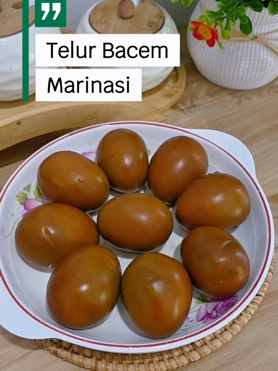 #menurumahan  Resep Telur Bacem Marinasi bahan-bahan : 600 ml air 3 sdm kecap manis 1 bks Desaku Marinasi ½ sdt Ladaku Merica Bubuk 1 kantong teh celup 10 btr telur 1 bks Desaku Bawang Putih #telurbacem_satset  #telurbacem  #olahantelur #masakbacem