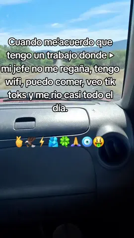 #Cuando me'acuerdo que tengo un trabajo donde ‣ mi jefe no me regaña, tengo wifi, puedo comer, veo tik toks y me rio casi todo el día. #algoo bien 