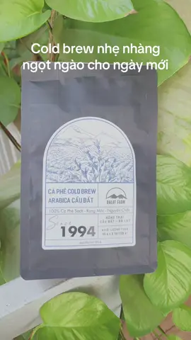 Cold brew cho chị em thích sự nhẹ nhàng và dịu ngọt nha #caudatdalat #coldbrew #dalatfarm  @Bắp rang Bơ 🥰  @Bắp rang Bơ 🥰  @Bắp rang Bơ 🥰 