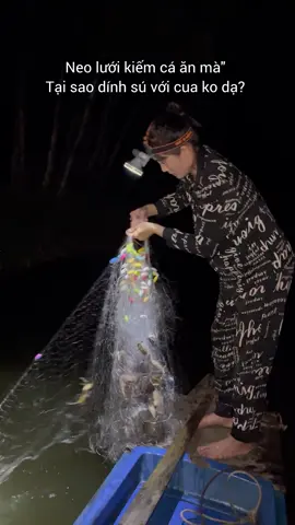 #vuicungtiktok❤️cuộcsốngthườngngày                            #Neo lưới kiếm cá ăn mà