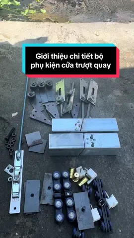 Phụ kiện cửa trượt quay gồm những gì? #cokhidandung #satuonmythuat #cuatruotquay #phukiencuatruotquay 
