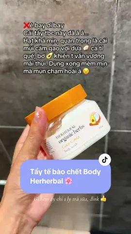 Ê mấy bồ thử Tẩy tế bào chết nhà Herherbal này thử đi, mùi dừa mix cám gạo, bơ, quế, … ta nói lạ mà thơm, với mịn màng mướt mát làn da lắm lun nha! Xài thử đi mấy bồ !  #herherbal #bodycrub #taytebaochet #taytebaochetbody #xuhuong 