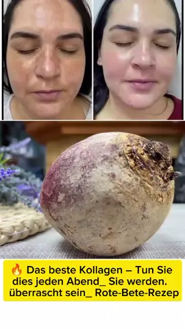 🔥 Das beste Kollagen – Tun Sie dies jeden Abend_ Sie werden überrascht sein_ Rote-Bete-Rezepte#beauty #recipes #skinwrinkles #wrinkles #Recipe 