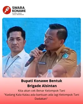 Bupati Yusran Akbar yang baru menjalan tugasnya selama kurang lebih tujuh bulan terus membuat gebrakan.  Bupati Konawe ini akan membentuk Brigade Alat Sistem Pertanian (Alsintan) di Kabupaten Konawe. Hal ini untuk mengoptimalkan penggunaan Alsintan Bantuan Pemerintah agar dapat menjangkau ke semua petani.  
