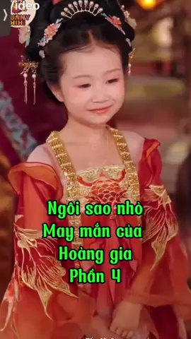 Ngôi sao nhỏ may mắn của hoàng gia-p4 #TikTokAwardsVN #reviewphim #xuhuong #ngoisaonhomaymancuahoangia 