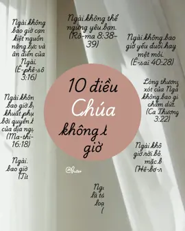 10 điều Chúa không bao giờ…. #god #christiangirl #kinhthanh #tinlanhvietnam #xuhuong 