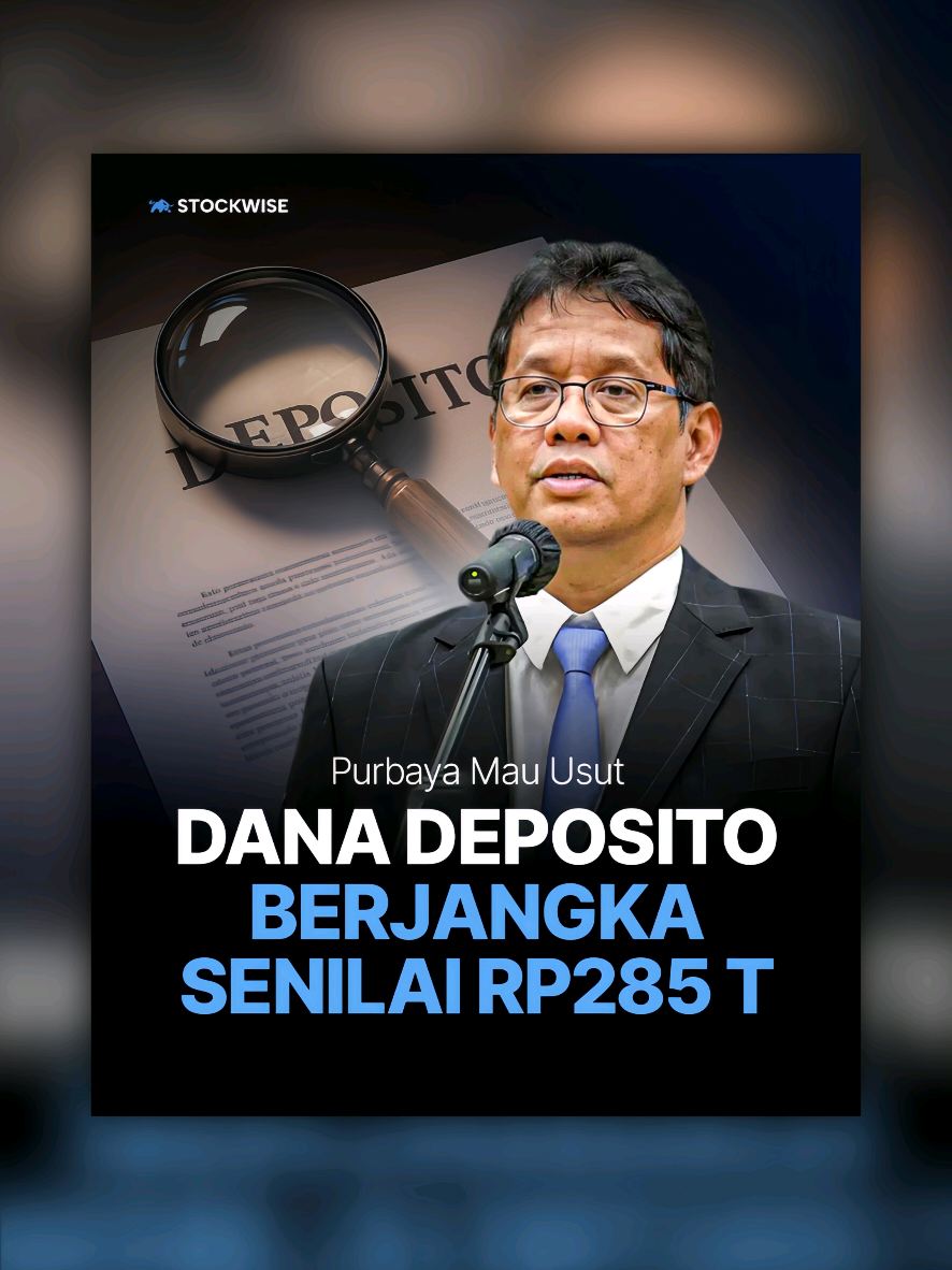 Pak Purbaya mau investigasi deposito berjangka. #stockwise #purbaya #menkeu #menterikeuangan #fyp 