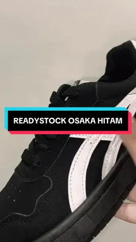 1035/ OSAKA HITAM NYA READYSTOCK YAAA JOIN LIVEE GAISS‼️🛍️🎉🥰💃🏼#fyp #fypage #fyppppppppppppppppppppppp #sneakers #sepatusneakers 