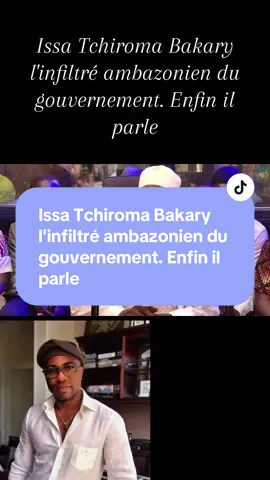 Issa Tchiroma Bakary l'infiltré ambazonien du gouvernement. Enfin il parle#SideHustleLIVE #vira #tik_tok #pourtoi #liveincentiveprogramsm3t 