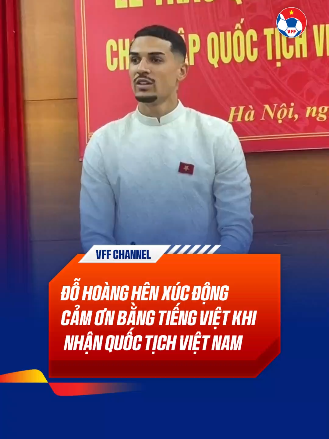 Đỗ Hoàng Hên (tên tiếng Việt của tiền vệ Hendrio Araujo Da Silva) xúc động cảm ơn bằng tiếng Việt khi chính thức nhận Quyết định nhập tịch Việt Nam #vff #sportsontiktok #vffchannel