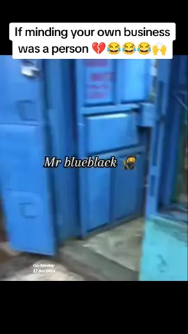 #onthisday teach yourself to mind your own business 😁😁😁#mrblueblack #fyp #foryou 