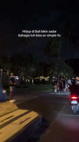 Bali ngajarin: slow aja, hidup gak harus buru-buru. #KutaStreet #ChillVibes #kutastreetoleolehkaosbali #oleholehkhasbali #KutaStreet 