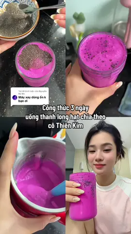 Trả lời @Nguyễn Hà Mn Kết quả sau 3 ngày uống thanh long hạt chia theo cô THIÊN KIM #thuynguyenday 