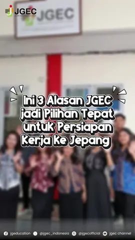 Lagi cari tempat kursus untuk persiapan kerja ke Jepang? JGEC dong jawabannya! 🇯🇵✨ Di JGEC, kamu bukan cuma belajar dengan kurikulum berkualitas, tapi juga dapat pendampingan sampai siap terbang ke Jepang ✈️ Tenang aja! Biayanya terjangkau, transparan, dan bisa dicicil 4x tanpa bunga juga ✅ Tunggu apa lagi? Yuk, langsung konsultasi dan daftar sekarang!  📞 Info lebih lanjut hubungi 085353580674 atau: 0823 1007 3182 (Winnie) 0852 8266 9301 (Kenny) 0823 1007 3183 (Febri) 0823 1318 8912 (Anza) #JGECIndonesia #TakKenalTakAman #BelajarJepang #KerjaJepang #TokuteiGinou #LokerJepang