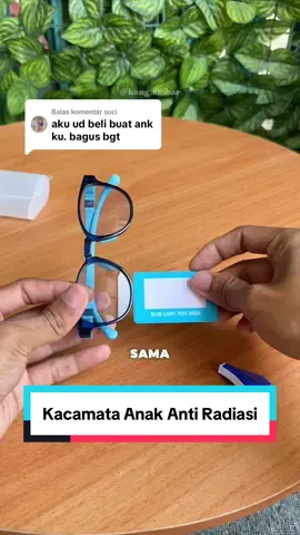 Membalas @suci Rekomendasi kacamata anak anti radiasi, bisa custom minus dan tersedia varian lensa photochromic. #kacamataanak #kacamataantiradiasianak #kacamataanakantiradiasi #kacamataminusanak 