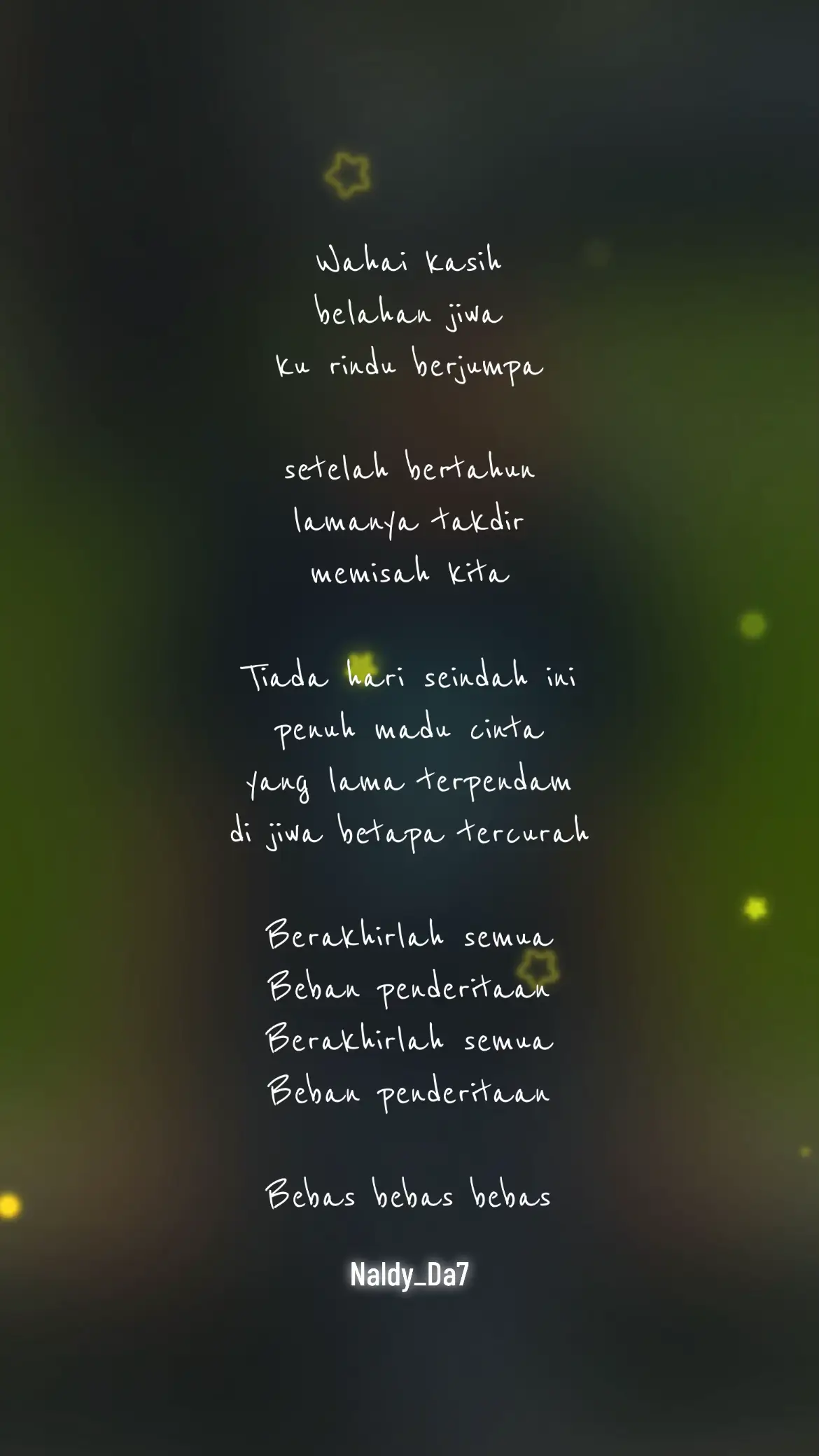 Bagian 1 | Wahai Kasih Belahan Jiwa (Bebas)  #indosiar #da7 #naldy #lyrics #pyf 